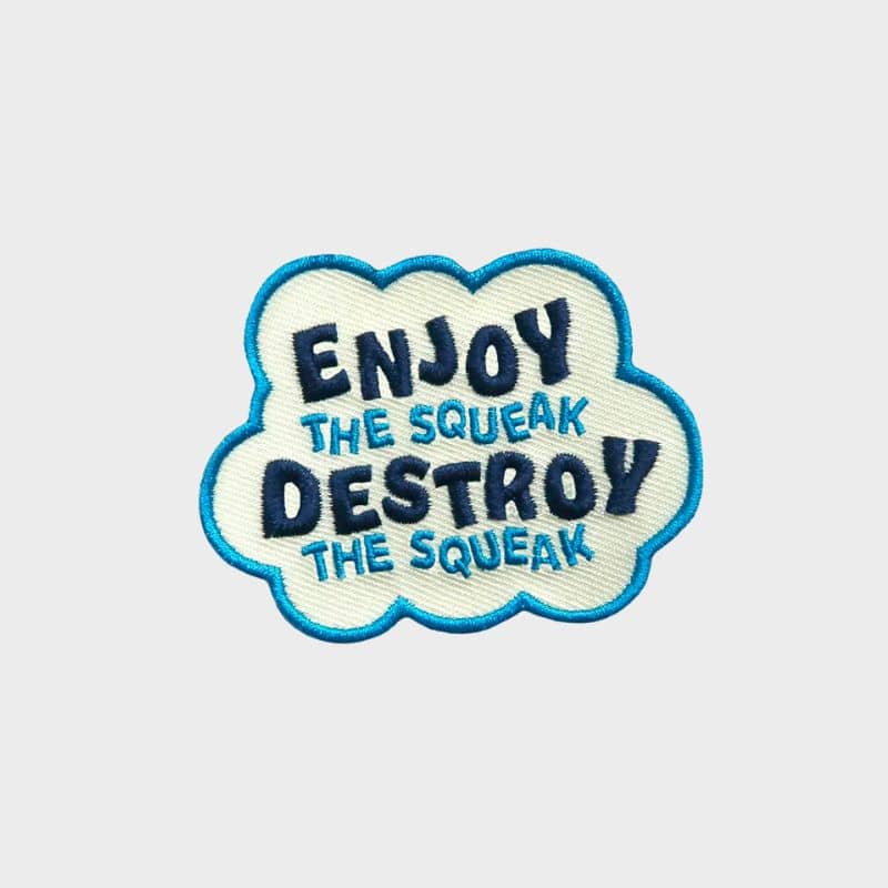 PATCH THERMOCOLLANT - ENJOY THE SQUEAK DESTROY THE SQUEAK