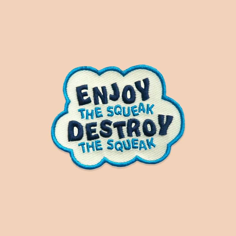 PATCH THERMOCOLLANT - ENJOY THE SQUEAK DESTROY THE SQUEAK - Image 2
